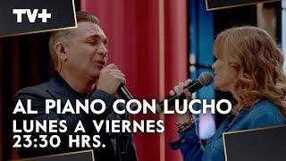 Al Piano con Lucho | Amaya Forch