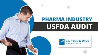 How USFDA audit Pharma Companies | USFDA Inspection  | Pharma Revolution