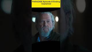 PARADISE Episode 8 Ending Explained