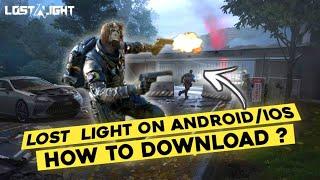 Lost Light : How To Download Lost Light Game (Android/iOS)