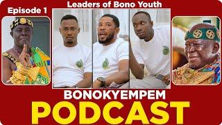 Episode 1: Bonokyempem podcast, History, Origin and Genesis