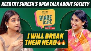 Keerthy Suresh's Open Talk About Society  | Binge Cafe with Anu Hasan | JFW Binge