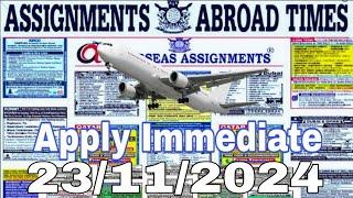 Assignment Abroad Times Today 23/11/2024 || job vacancy for Gulf countries ||