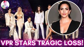 Vanderpump Rules Star Suffers Tragic Loss! #bravotv