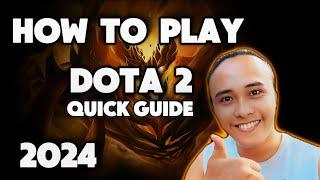 paano maglaro ng dota 2 ngayong 2024 | dota 2 beginners guide 2024