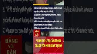 7 hành vi sẽ bị cấm trong quản lý, đầu tư vốn nhà nước tại doanh nghiệp | Đảng với Dân #shorts