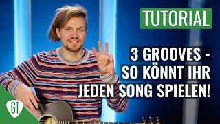 3 Grooves - Gitarrenbegleitung und Schlagmuster für wirklich JEDEN Song! | Gitarren Tutorial Deutsch