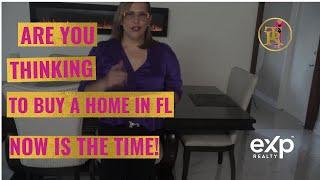 Are You Looking To Buy A Home In FL, Now Is The Time!