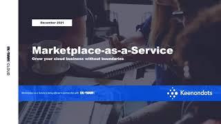 Ingram Micro Cloud Marketplace as a Service: Grow your cloud business without boundaries