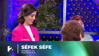 Séfek Séfe - vadonatúj évad október 14-től hétköznap esténként a TV2-n!