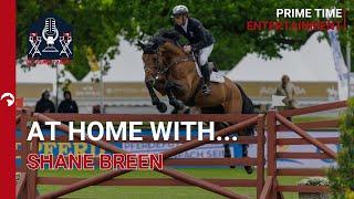 At Home with... Shane Breen | ClipMyHorse.TV