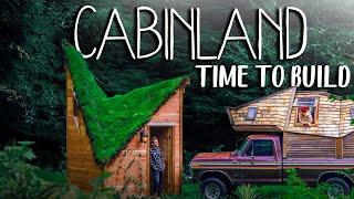 Cabinland Season 2: Episode 2.2 - Time to Build