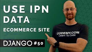 How To Use Paypal IPN Data - Django Wednesdays ECommerce 50