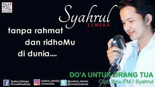 Syahrul - Doa Untuk Orang Tua || Official video lyric