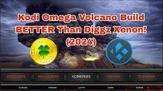 Kodi Omega Volcano Build BETTER Than Diggz Xenon! (2024)