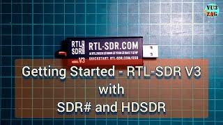 Getting Started - RTL-SDR V3 with SDR# and HDSDR