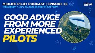 Midlife Pilot Podcast [Episode 20] - Things We've Learned From Experienced Pilots