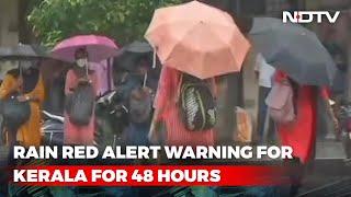 Kerala Issues Red Alert As Heavy Rain Continues