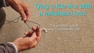 How to attach a kite-line with a larkshead knot