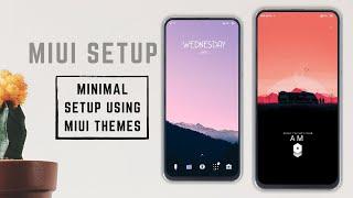 Best Minimal MIUI Theme Setup | Minimal SetUp using MIUI Themes