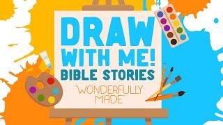 Bible Story Review: Wonderfully Made