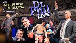 Dr. Phil LIVE! With Matt Friend and Joe DeRosa