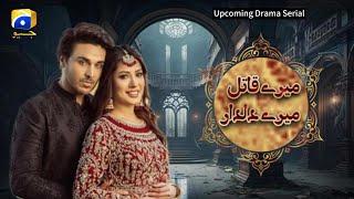 Mere Qatil Mere Dildar S2 | Upcoming Drama | Mehwish Hayat Comeback | Ahsan Khan