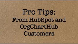 Tips from a HubSpot and OrgChartHub Pro - Mario of Vengreso