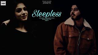 Sleepless (official music video)-jass kareerl Hammiekalsi|Riyakapoor|Ak47| latestsong2024