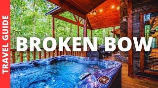 Broken Bow Oklahoma Travel Guide: 14 BEST Things To Do In Broken Bow