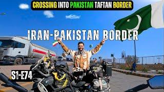 Crossing the Iran-Pakistan Border | USA to Pakistan S1 - EP74