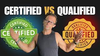 Certified vs Qualified || Is Certification Enough to Succeed as a Personal Trainer?