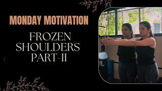 Monday Motivation: Frozen Shoulders (Part-2) #bhagyashree #exercise #workout #mondaymotivation