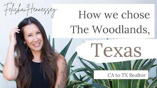 How We Chose The Woodlands, TX When We Decided To Leave CA