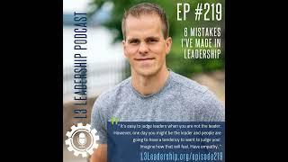 6 Mistakes I've Made in Leadership with Doug Smith, Founder of L3 Leadership