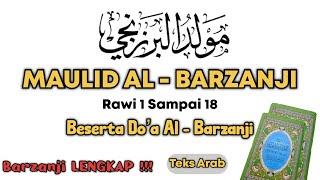 FULL ‼️ MAULID AL BARZANJI Rawi 1 Sampai 18 Beserta Do’a Al Barzanji | Teks Arab