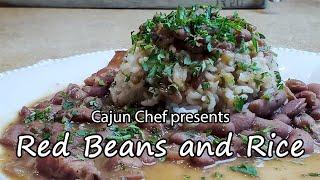 Cajun Chef Red Beans and Rice (A MUST SEE New and Improved Recipe)