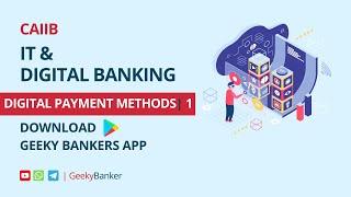 GEEKY BANKERS CAIIB IT Digital Payment System 1