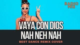 Vaya Con Dios - Nah Neh Nah (Geo Da Silva, Canello & George Buldy dj radio cover remix)