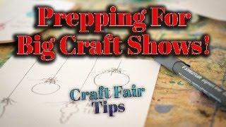 Christmas Craft Shows - Preparing for the Biggest Craft Fairs of the Year - Craft Show Tips