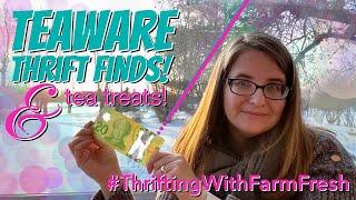 TEAWARE THRIFTING & tea treats! Challenge from #thriftingwithfarmfresh on Tea with Jann #teware