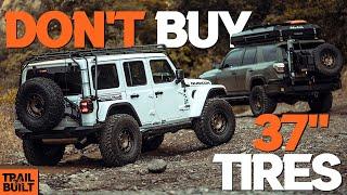 Don’t Buy 37” Tires! Watch First