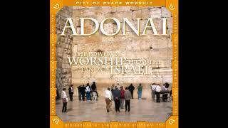 Adonai:  Hebrew and Messianic Praise and Worship Hour!!!  PRAISE YAH!