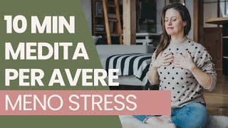 10 min I Meditazione guidata di mindfulness per superare lo STRESS