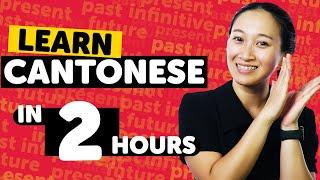 Learn Cantonese in 2 Hours - Beginners Guide