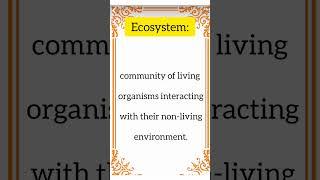Ecosystem definition | Definition of Ecosystem | Ecosystem | Ecosystem definition in English