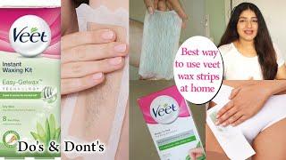 Tips & Tricks to use veet wax strips at home/ how to choose best strips?