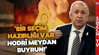 Ümit Özdağ Haziranı İşaret Etti! Erken Seçim Sözleri! 'Seçim Hazırlığı Var Hodri Meydan Buyurun'