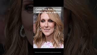 Celine Dion rare disease #celinedion #celine_dion #celinedionweb #newstoday  #celebritynews #news