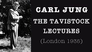 Carl Jung - The Tavistock Lectures (London 1936)